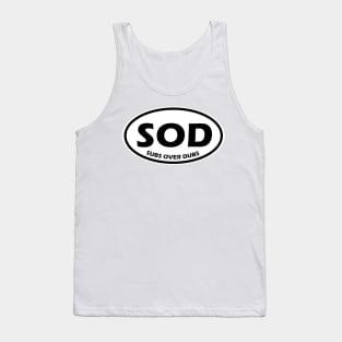 Subs over Dubs Tank Top